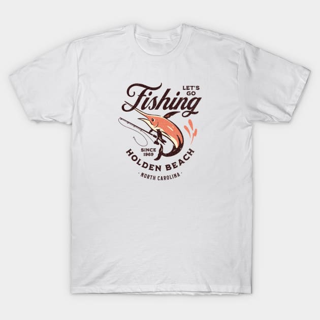 Holden Beach, NC Fishing Summer Vacation T-Shirt by Contentarama